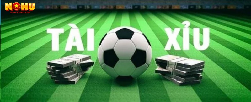 Giới thiệu về kèo tài xỉu